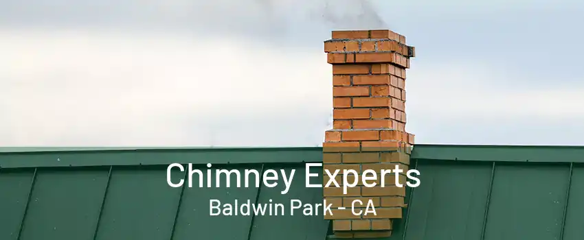 Chimney Experts Baldwin Park - CA