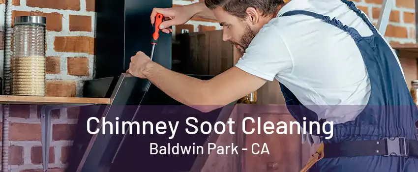 Chimney Soot Cleaning Baldwin Park - CA