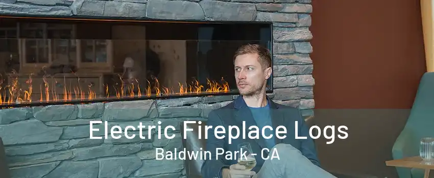 Electric Fireplace Logs Baldwin Park - CA