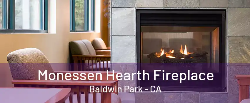 Monessen Hearth Fireplace Baldwin Park - CA