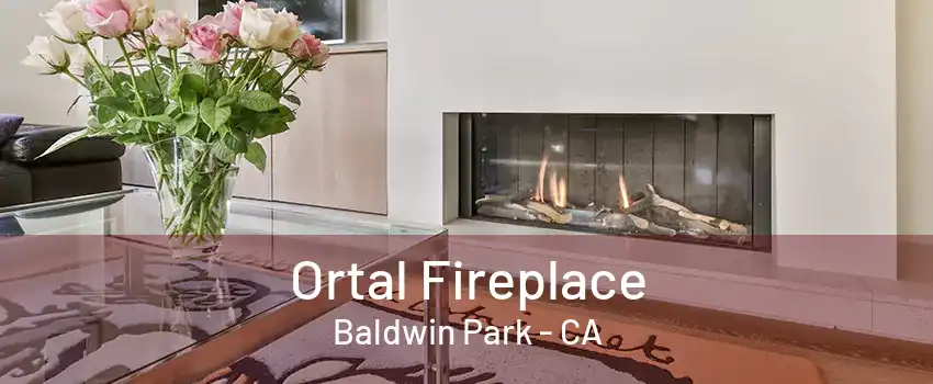 Ortal Fireplace Baldwin Park - CA